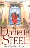 Danielle Steel - 44 Charles Street.