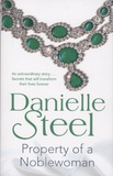 Danielle Steel - Property of a Noblewoman.