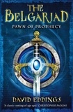 David Eddings - Pawn of Prophecy.