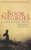 Lawrence Hill - The Book of Negroes.