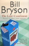 Bill Bryson - The lost continent - Travels in small town America.
