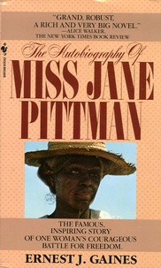 Ernest-J Gaines - The Autobiography of  Miss Jane Pittman.