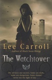 Lee Carroll - The Watchtower.