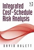 David Hulett - Integrated Cost-Schedule Risk Analysis.