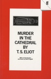 T-S Eliot - Murder in The Cathedral.