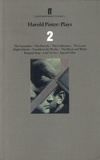 Harold Pinter - Plays - Volume 2, The Caretaker ; The Dwarfs ; The Collection ; The Lover ; Night School ; Trouble in the Works ; The Black and White ; Request Stop ; Last to Go ; Special Offer.