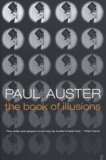 Paul Auster - The Book Of Illusions.