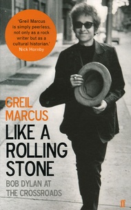 Greil Marcus - Like a Rolling Stone.