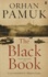 Orhan Pamuk - The Black Book.