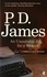 P. D. James - An Unsuitable Job for a Woman.