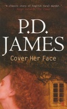 P. D. James - Cover Her Face.