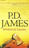 P. D. James - Unnatural Causes.
