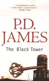 P. D. James - The Black Tower.