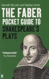 Stephen Unwin - The Faber Pocket Guide to Shakespeare's Plays.