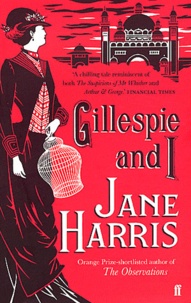 Jane Harris - Gillespie and I.