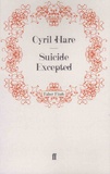 Cyril Hare - Suicide Excepted.