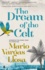 Mario Vargas Llosa et Edith Grossman - The Dream of the Celt.