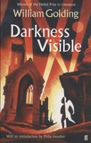 William Golding - Darkness Visible.