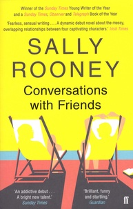 Sally Rooney - Conversations with friends.
