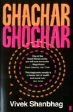 Vivek Shanbhag - Ghachar Ghochar.