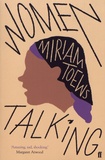 Miriam Toews - Women Talking.