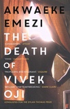 Akwaeke Emezi - The Death of Vivek Oji.