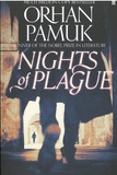 Orhan Pamuk - Nights of Plague.