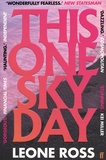 Leone Ross - This One Sky Day.