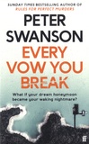 Peter Swanson - Every Vow You Break.