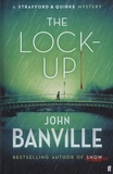 John Banville - The Lock-Up.