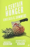 Chelsea G. Summers - A certain hunger.