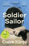 Claire Kilroy - Soldier Sailor.