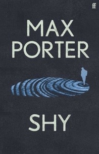 Max Porter - Shy.