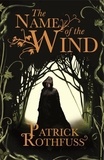 Patrick Rothfuss - The Name of the Wind.