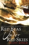 Scott Lynch - The Gentleman Bastard Sequence Tome 2 : Red Seas Under Red Skies.