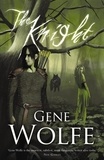 Gene Wolfe - The Knight.