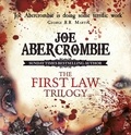 Joe Abercrombie - The First Law Trilogy Boxed Set - The Blade Itself, Before They Are Hanged, Last Argument of Kings.