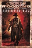 Chris Wooding - Retribution Falls - The unputdownable steampunk adventure.