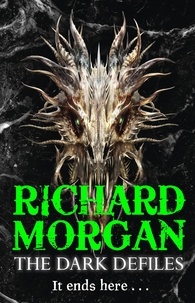 Richard Morgan - The Dark Defiles.