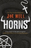 Joe Hill - Horns - The darkly humorous horror that will have you questioning everyone you know.