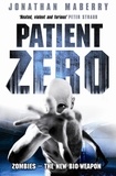 Jonathan Maberry - Patient Zero.