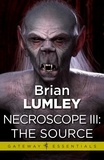 Brian Lumley - Necroscope III: The Source.