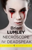 Brian Lumley - Necroscope IV: Deadspeak.