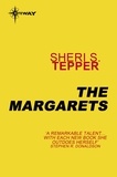 Sheri S. Tepper - The Margarets.