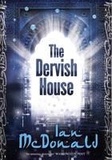 Ian McDonald - The Dervish House.