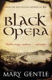 Mary Gentle - Black Opera.