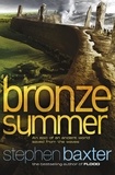 Stephen Baxter - Bronze Summer.