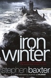 Stephen Baxter - Iron Winter - Book 3, Northland.