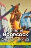 Michael Moorcock - Count Brass.