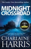 Charlaine Harris - Midnight Crossroad - Now a major TV series: MIDNIGHT, TEXAS.